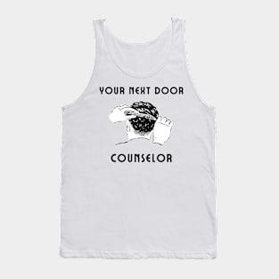 Your next door counselor Tank Top